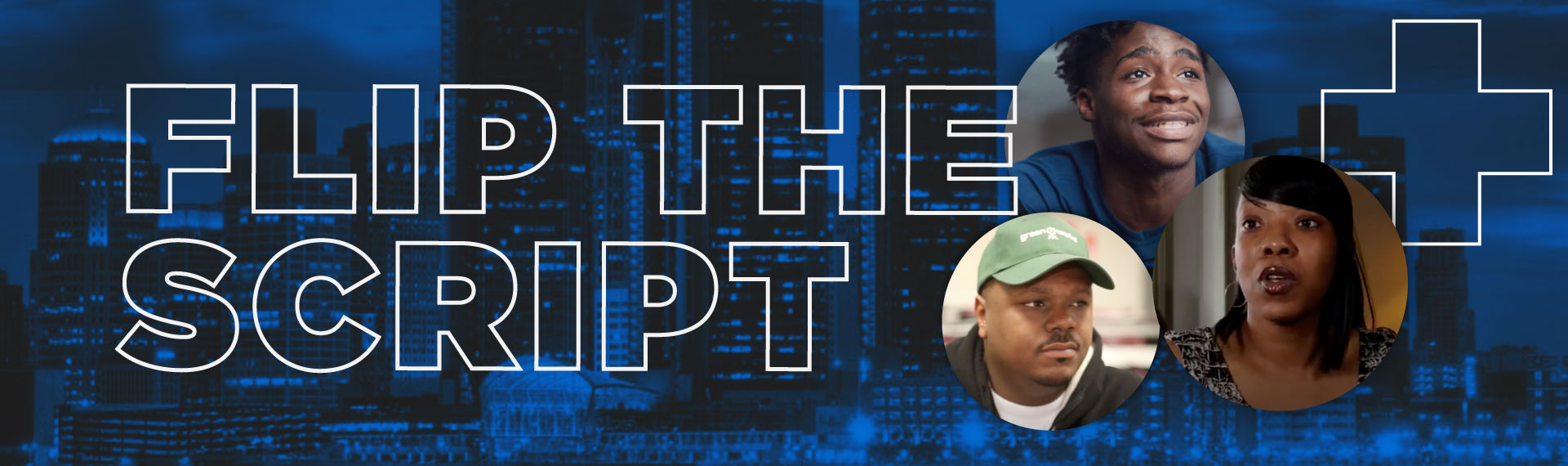Flip the Script - Goodwill of Greater Detroit
